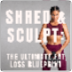 SHRED & SCULPT: The Ultimate Fat Loss Blueprint