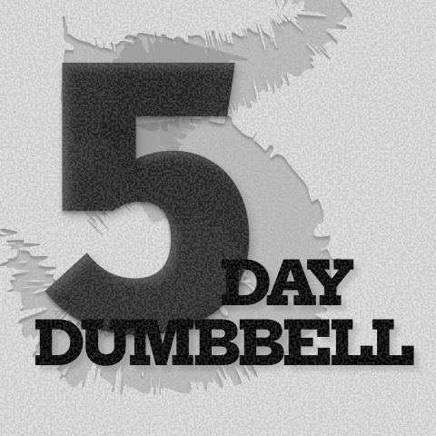 M&S 5 Day Dumbbell Program